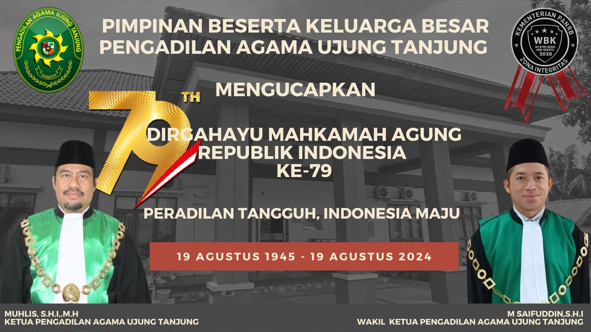 PA UJUNG TANJUNG MENGUCAPKAN  DIRGAHAYU MAHKAMAH AGUNG RI KE 79